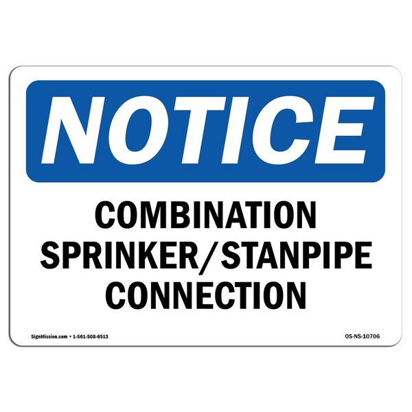 OSHA Notice Sign, 3.5" H, Combination Sprinkler Standpipe Connection Sign, Landscape, 10PK